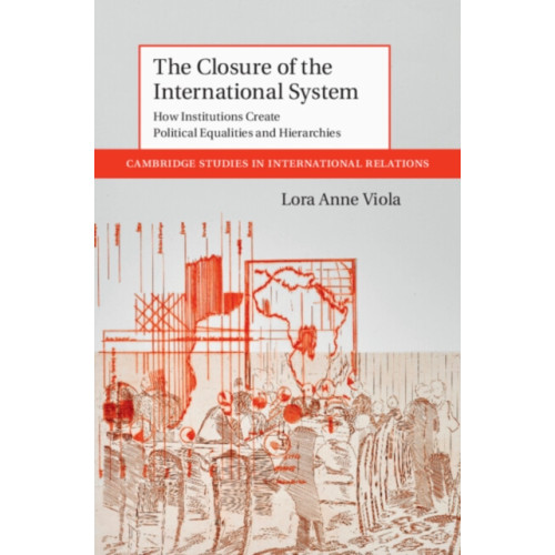 Cambridge University Press The Closure of the International System (häftad, eng)