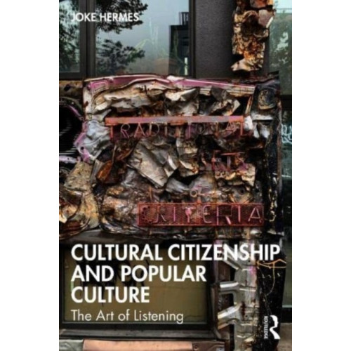 Taylor & francis ltd Cultural Citizenship and Popular Culture (häftad, eng)