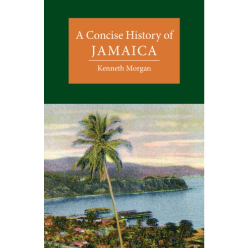 Cambridge University Press A Concise History of Jamaica (häftad, eng)