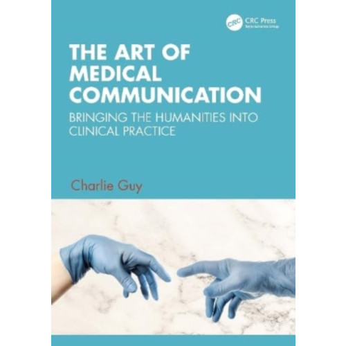 Taylor & francis ltd The Art of Medical Communication (häftad, eng)