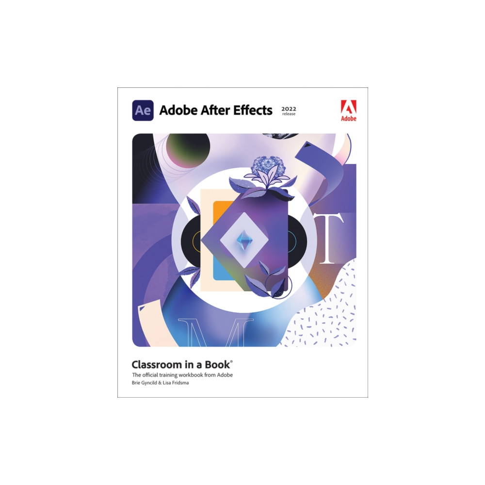 Produktbild för Adobe After Effects Classroom in a Book (2022 release) (häftad, eng)