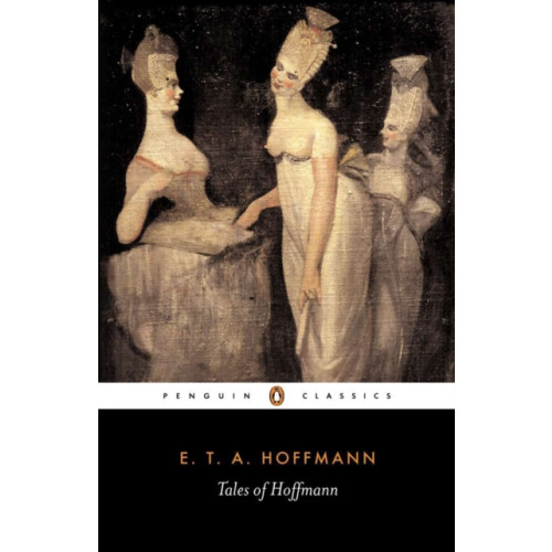 Penguin books ltd Tales of Hoffmann (häftad, eng)
