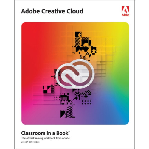 Pearson Education (US) Adobe Creative Cloud Classroom in a Book (häftad, eng)