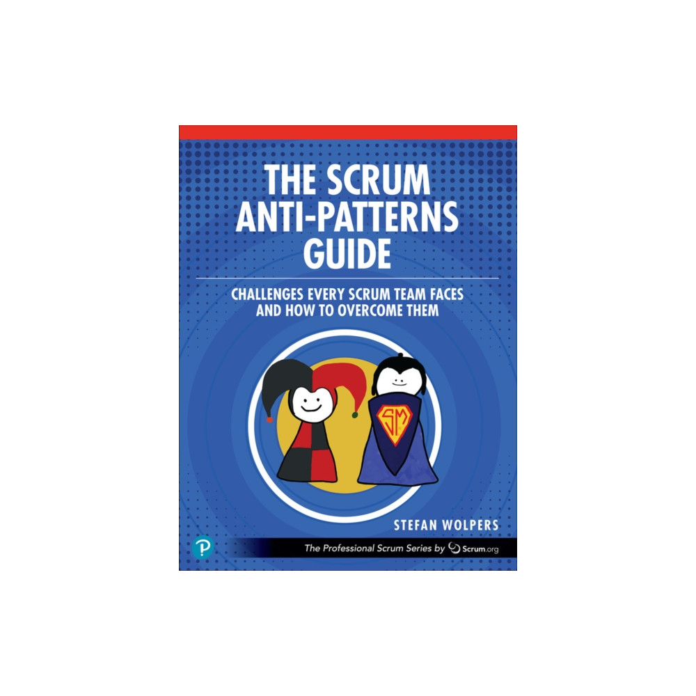 Produktbild för The Scrum Anti-Patterns Guide (häftad, eng)