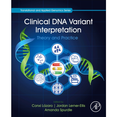 Elsevier Science Publishing Co Inc Clinical DNA Variant Interpretation (häftad, eng)