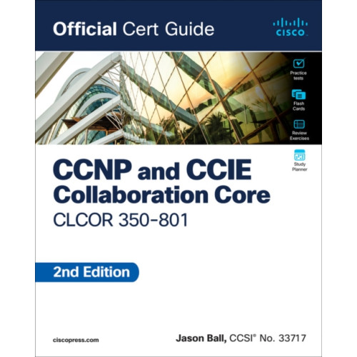 Pearson Education (US) CCNP and CCIE Collaboration Core CLCOR 350-801 Official Cert Guide (häftad, eng)