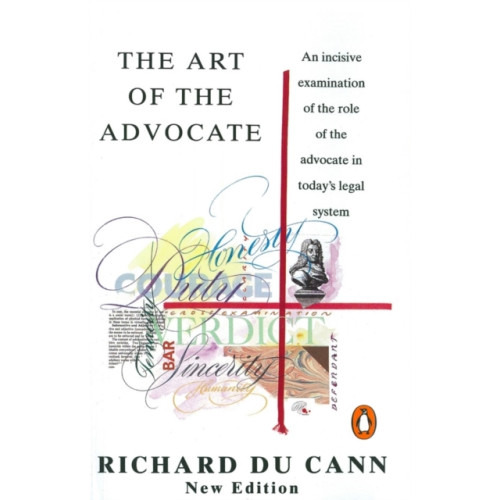 Penguin books ltd The Art of the Advocate (häftad, eng)