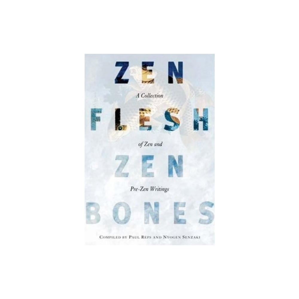 Produktbild för Zen Flesh, Zen Bones (häftad, eng)