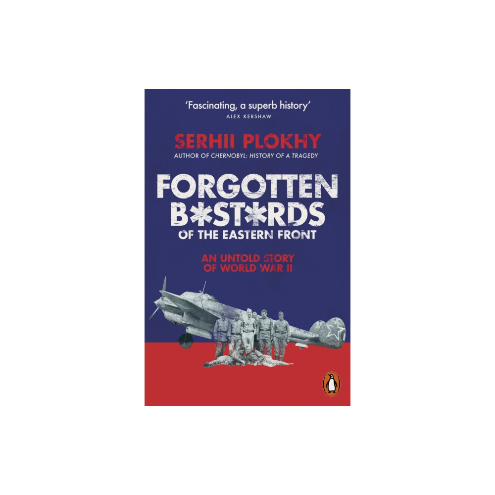 Produktbild för Forgotten Bastards of the Eastern Front (häftad, eng)
