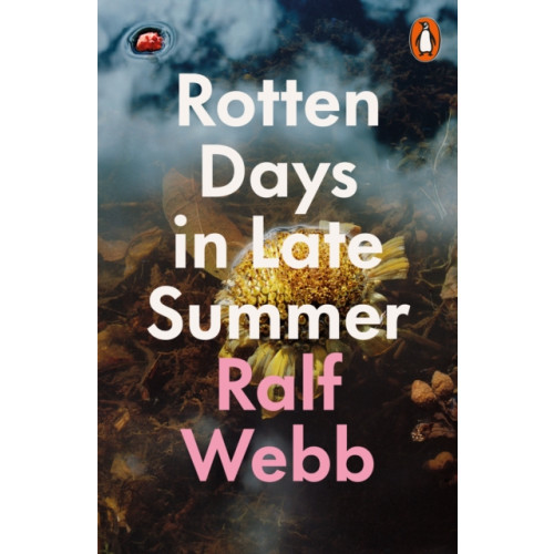 Penguin books ltd Rotten Days in Late Summer (häftad, eng)