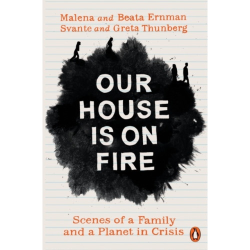Penguin books ltd Our House is on Fire (häftad, eng)