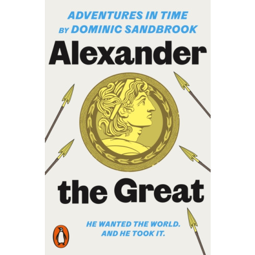 Penguin books ltd Adventures in Time: Alexander the Great (häftad, eng)