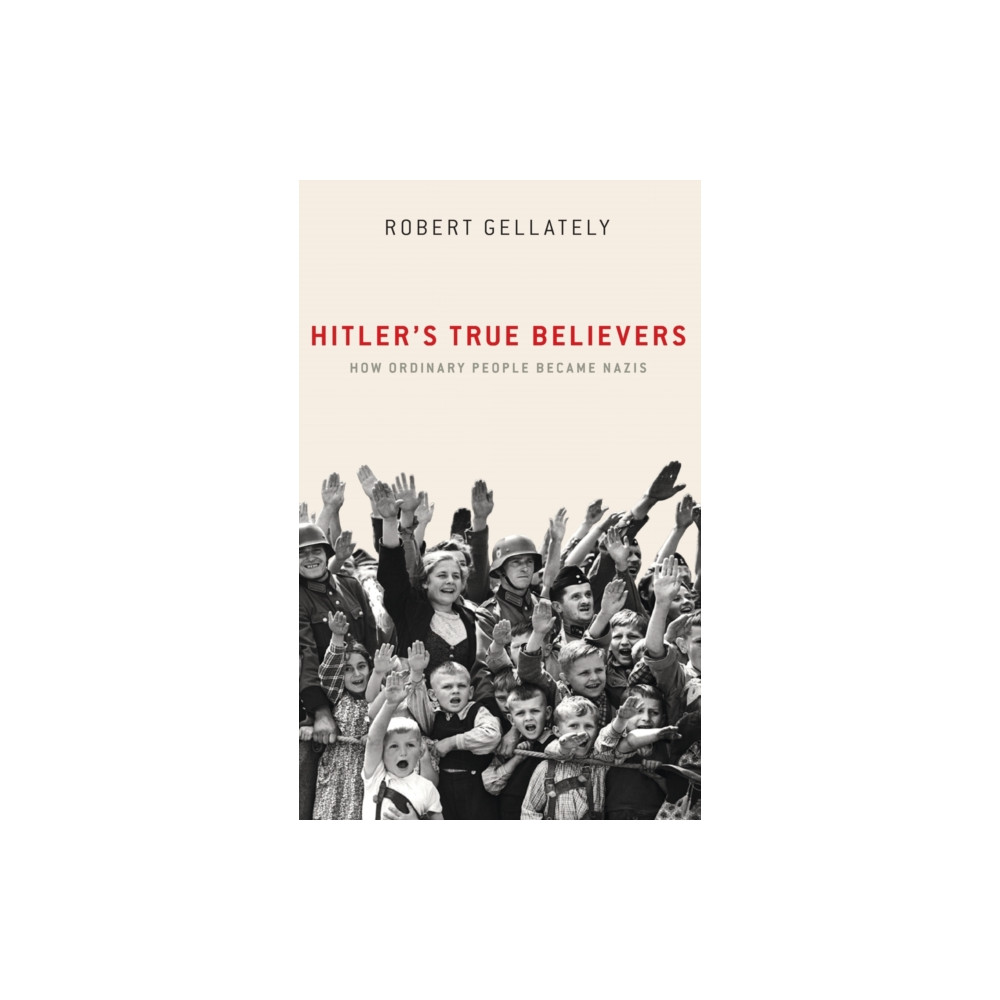 Produktbild för Hitler's True Believers (inbunden, eng)