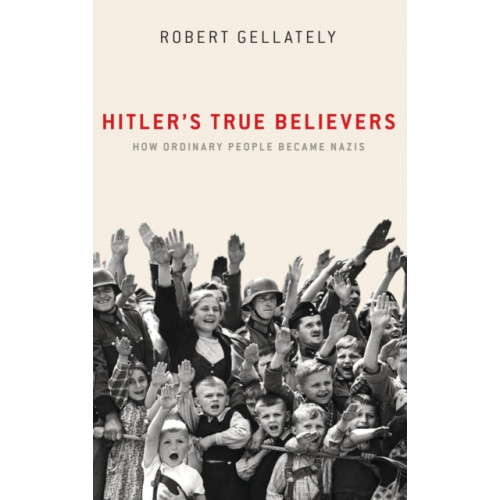 Oxford University Press Inc Hitler's True Believers (inbunden, eng)