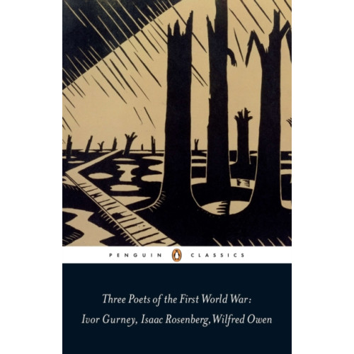Penguin books ltd Three Poets of the First World War (häftad, eng)