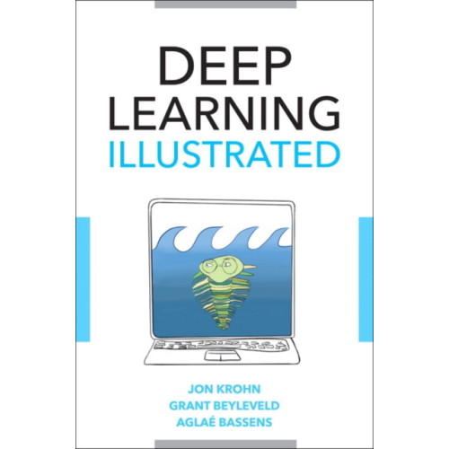 Pearson Education (US) Deep Learning Illustrated (häftad, eng)