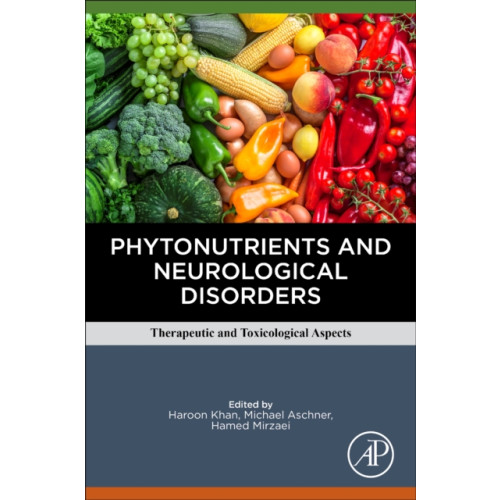 Elsevier Science Publishing Co Inc Phytonutrients and Neurological Disorders (häftad, eng)