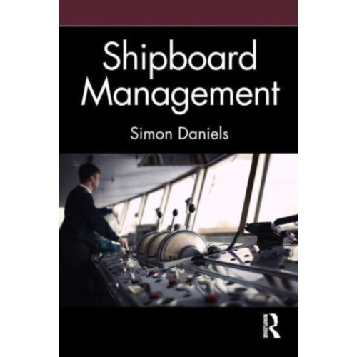 Taylor & francis ltd Shipboard Management (häftad, eng)