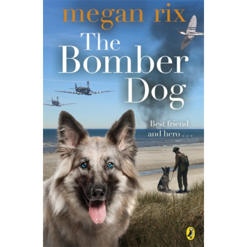 Penguin Random House Children's UK The Bomber Dog (häftad, eng)