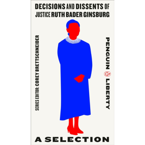 Penguin Putnam Inc Decisions and Dissents of Justice Ruth Bader Ginsburg (häftad, eng)