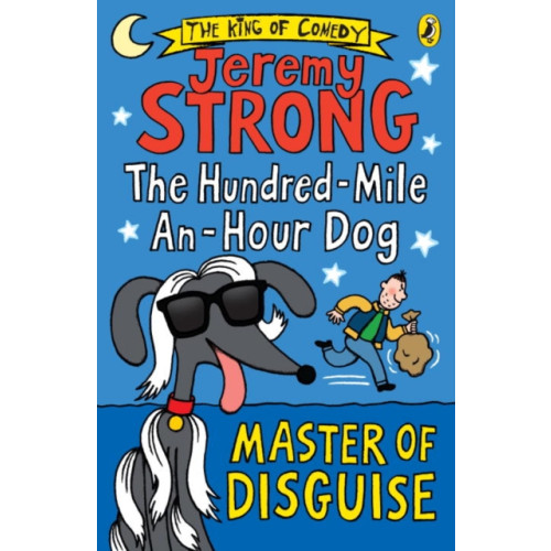 Penguin Random House Children's UK The Hundred-Mile-an-Hour Dog: Master of Disguise (häftad, eng)
