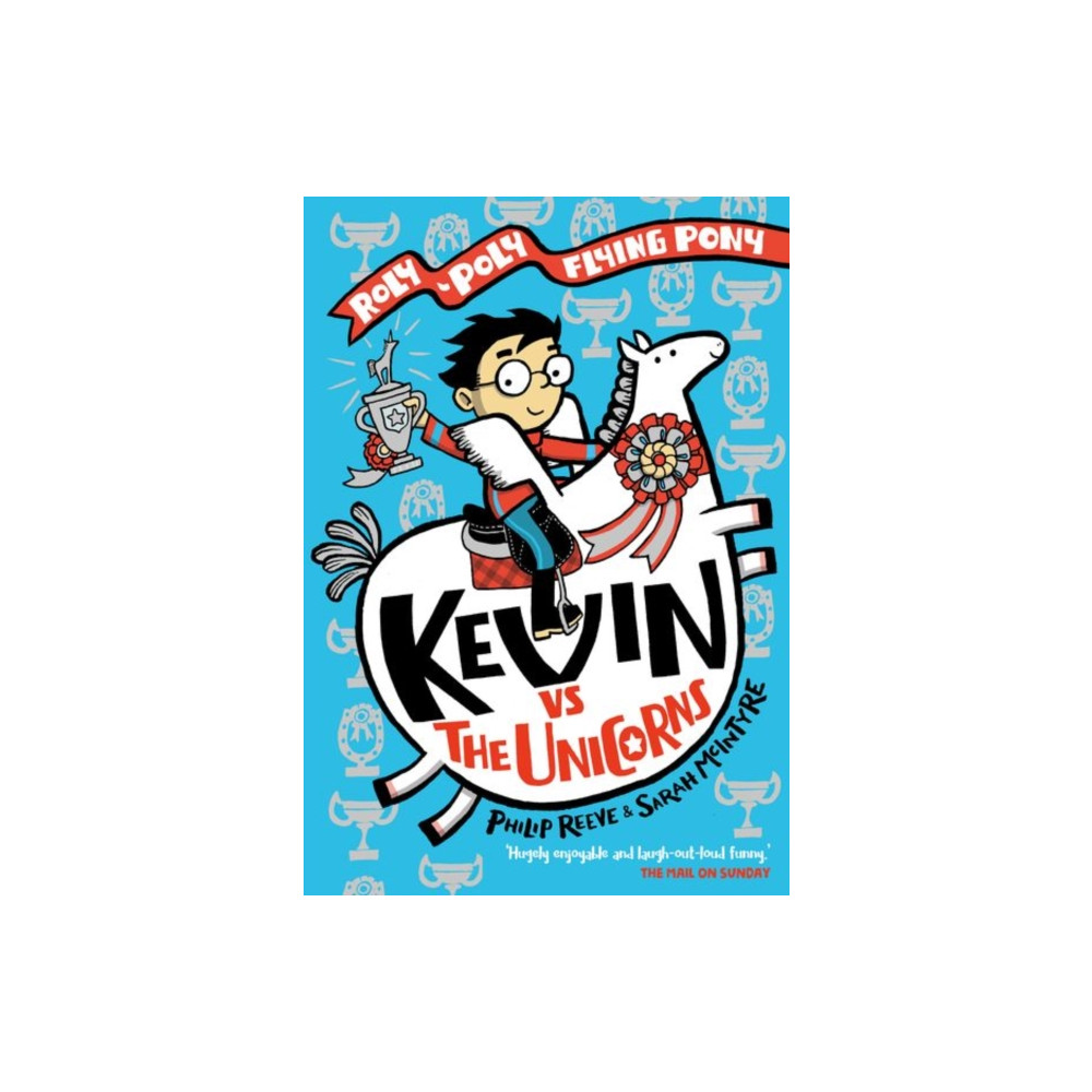 Produktbild för Kevin vs the Unicorns: Roly Poly Flying Pony (häftad, eng)