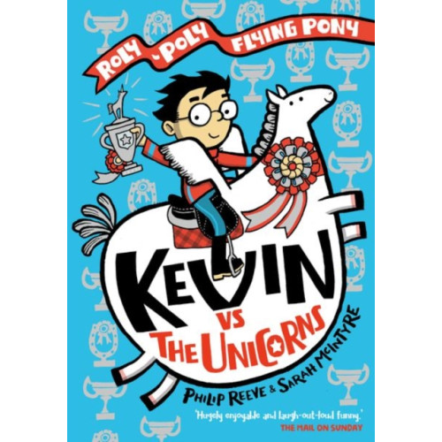 Oxford University Press Kevin vs the Unicorns: Roly Poly Flying Pony (häftad, eng)