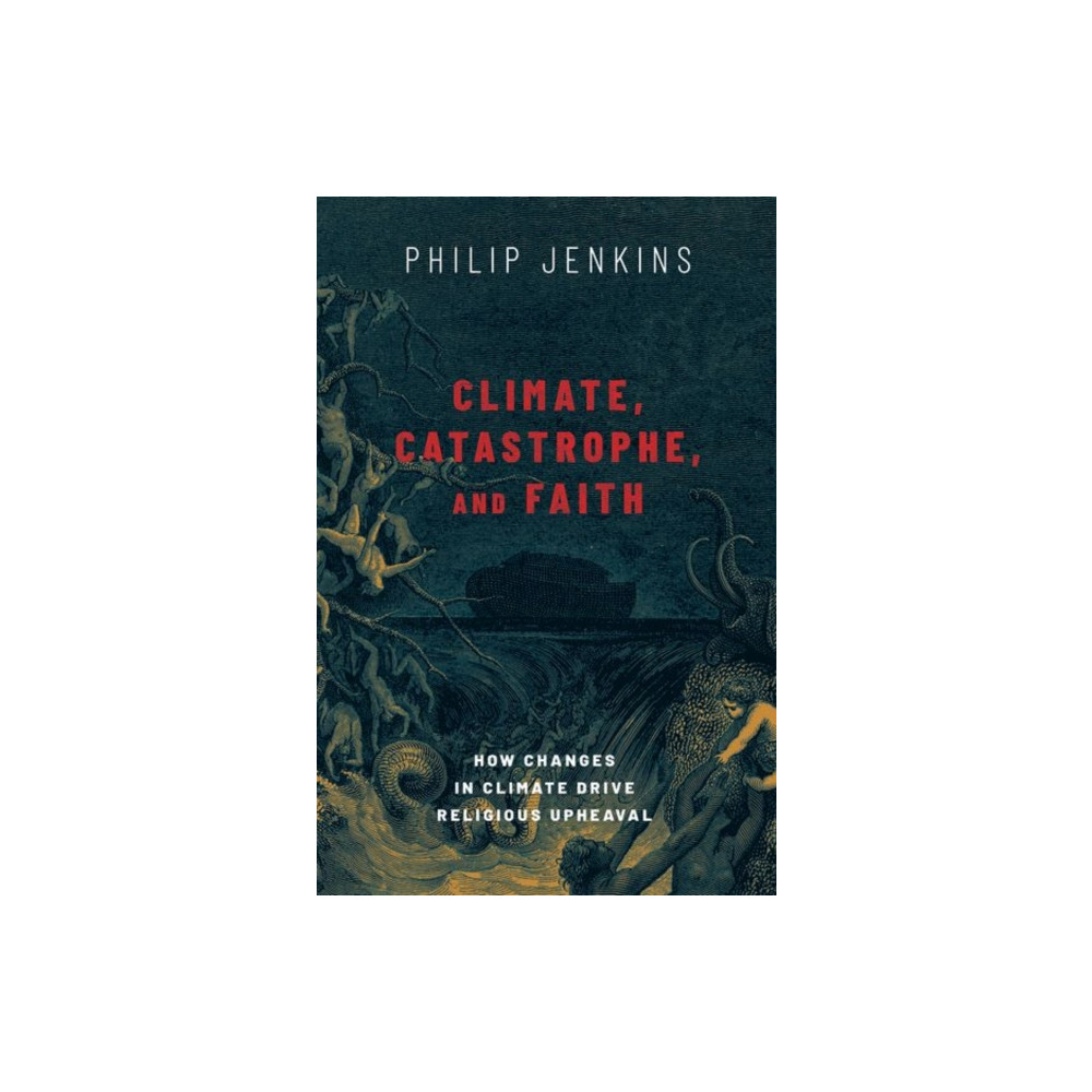 Produktbild för Climate, Catastrophe, and Faith (inbunden, eng)