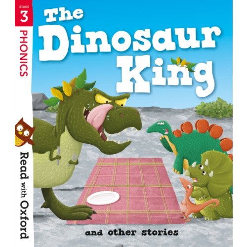 Oxford University Press Read with Oxford: Stage 3: The Dinosaur King and Other Stories (häftad, eng)