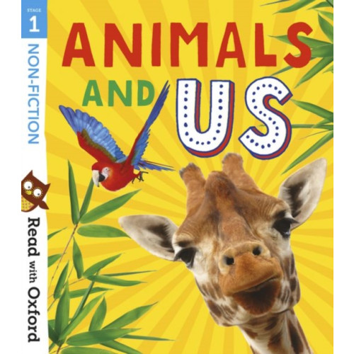 Oxford University Press Read with Oxford: Stage 1: Non-fiction: Animals and Us (häftad, eng)