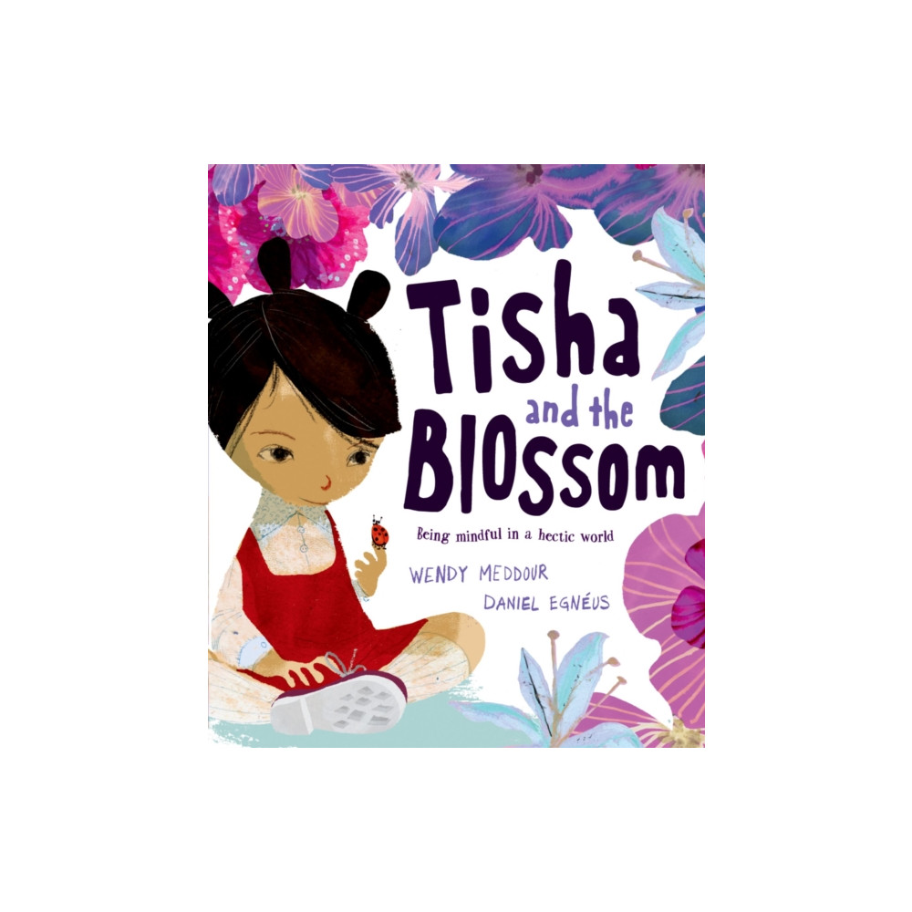 Produktbild för Tisha and the Blossom: A beautiful story about mindfulness and slowing down (häftad, eng)