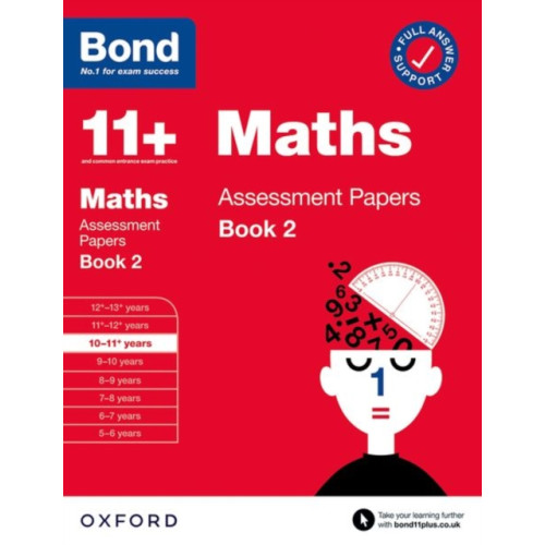 Oxford University Press Bond 11+ Maths Assessment Papers 10-11 Years Book 2: For 11+ GL assessment and Entrance Exams (häftad, eng)
