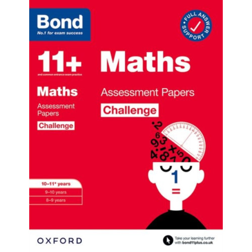 Oxford University Press Bond 11+: Bond 11+ Maths Challenge Assessment Papers 10-11 years: Ready for the 2026 exam (for GL Assessment & other 11 plus exams) (häftad, eng)