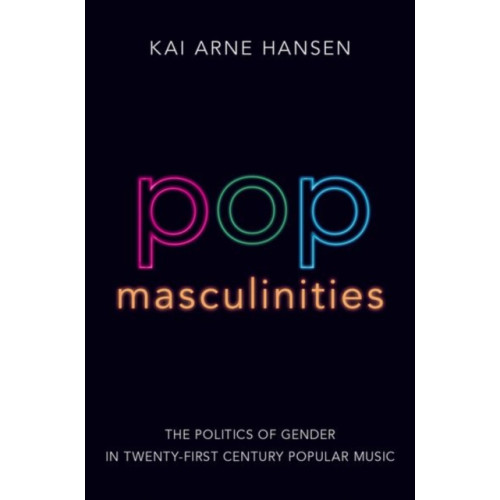 Oxford University Press Inc Pop Masculinities (häftad, eng)