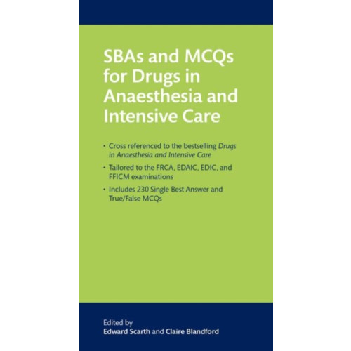 Oxford University Press SBAs and MCQs for Drugs in Anaesthesia and Intensive Care (häftad, eng)
