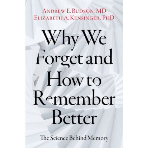 Oxford University Press Inc Why We Forget and How To Remember Better (inbunden, eng)