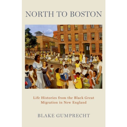 Oxford University Press Inc North to Boston (inbunden, eng)