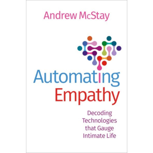 Oxford University Press Inc Automating Empathy (häftad, eng)