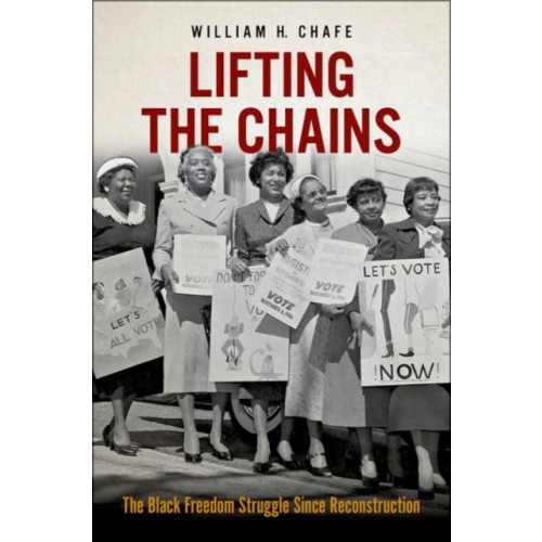 Oxford University Press Inc Lifting the Chains (inbunden, eng)