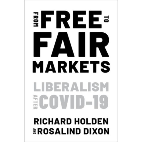 Oxford University Press Inc From Free to Fair Markets (häftad, eng)