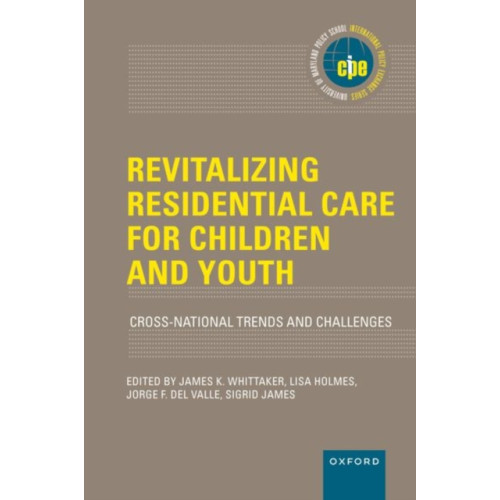 Oxford University Press Inc Revitalizing Residential Care for Children and Youth (inbunden, eng)