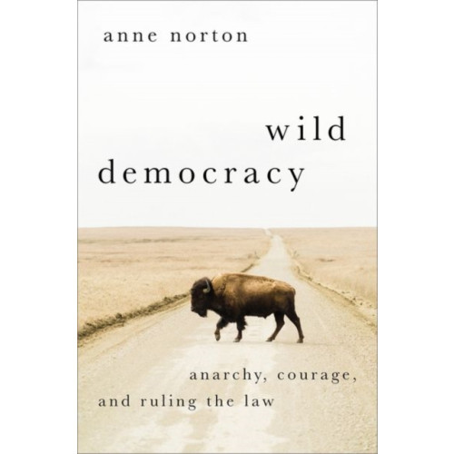 Oxford University Press Inc Wild Democracy (inbunden, eng)