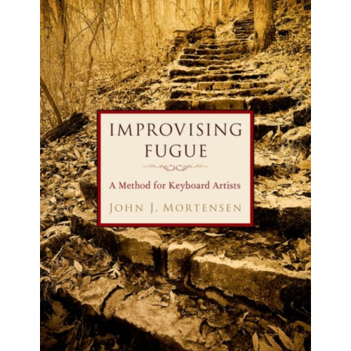 Oxford University Press Inc Improvising Fugue (bok, spiral, eng)