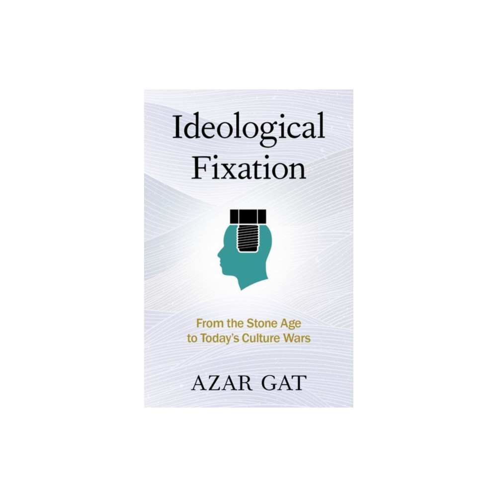 Produktbild för Ideological Fixation (inbunden, eng)