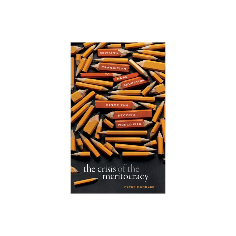 Produktbild för The Crisis of the Meritocracy (inbunden, eng)