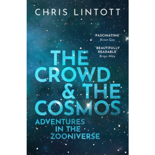 Oxford University Press The Crowd and the Cosmos (häftad, eng)