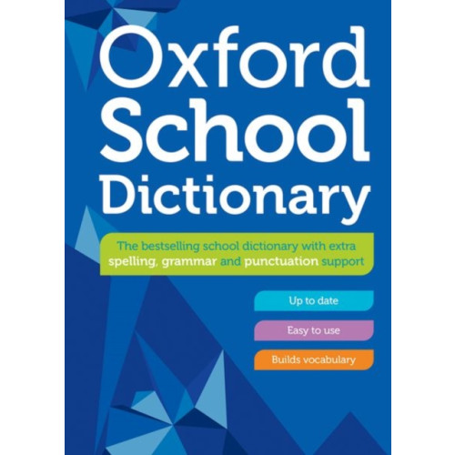 Oxford University Press Oxford School Dictionary (inbunden, eng)