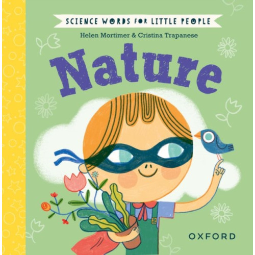 Oxford University Press Science Words for Little People: Nature (inbunden, eng)