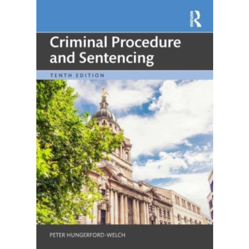 Taylor & francis ltd Criminal Procedure and Sentencing (häftad, eng)