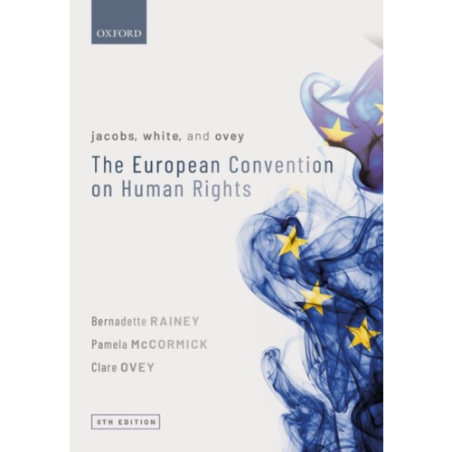 Oxford University Press Jacobs, White, and Ovey: The European Convention on Human Rights (häftad, eng)